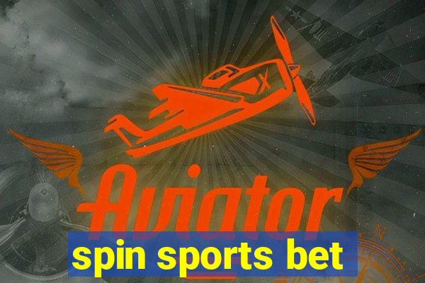 spin sports bet